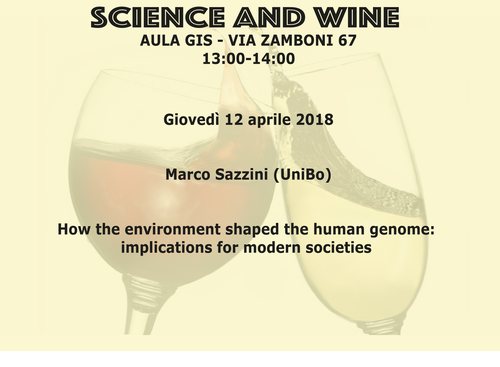 Science and Wine - How the environment shaped the human genome: implications for modern societies